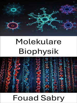 cover image of Molekulare Biophysik
